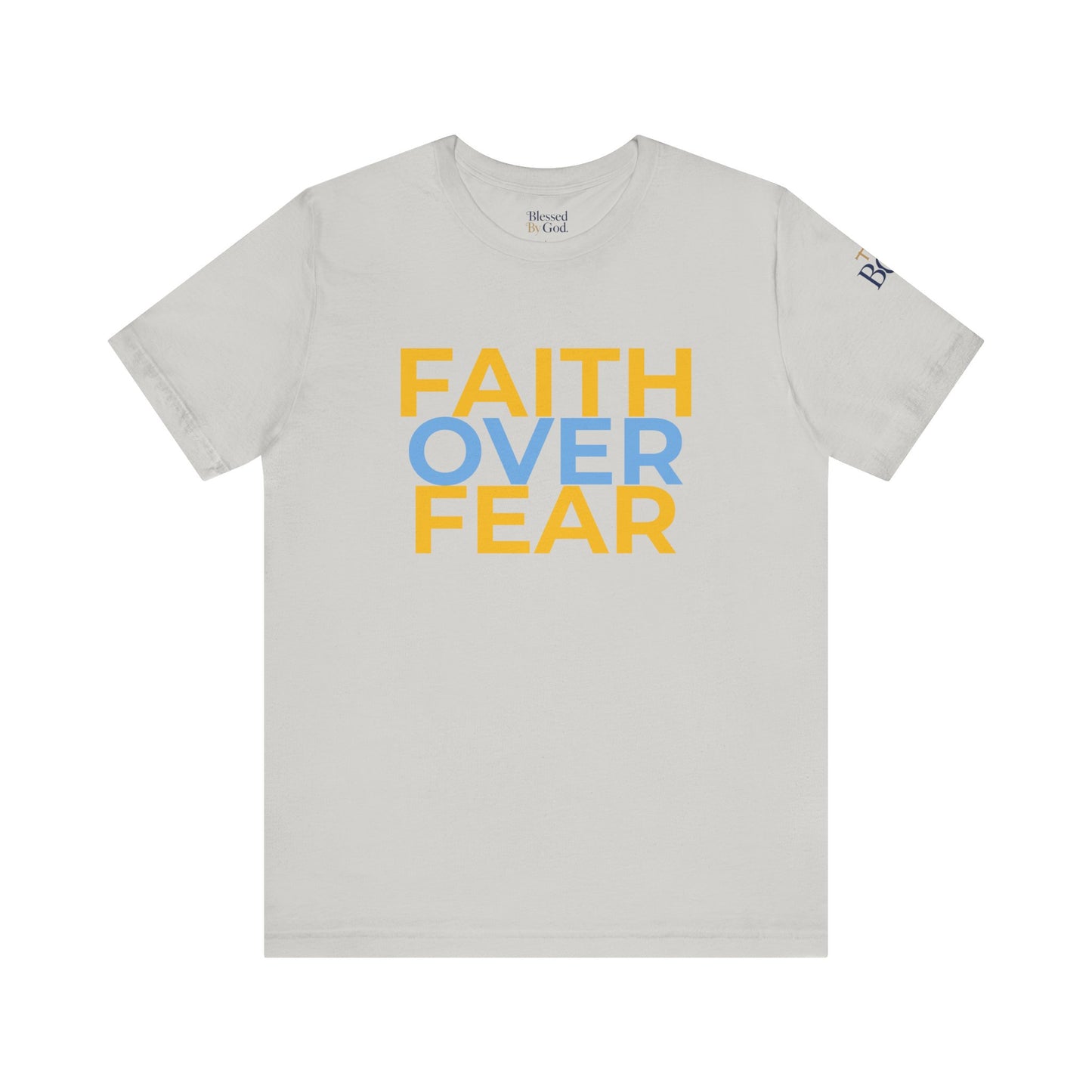 Faith Over Fear Unisex Jersey Tee - Inspirational Christian Shirt